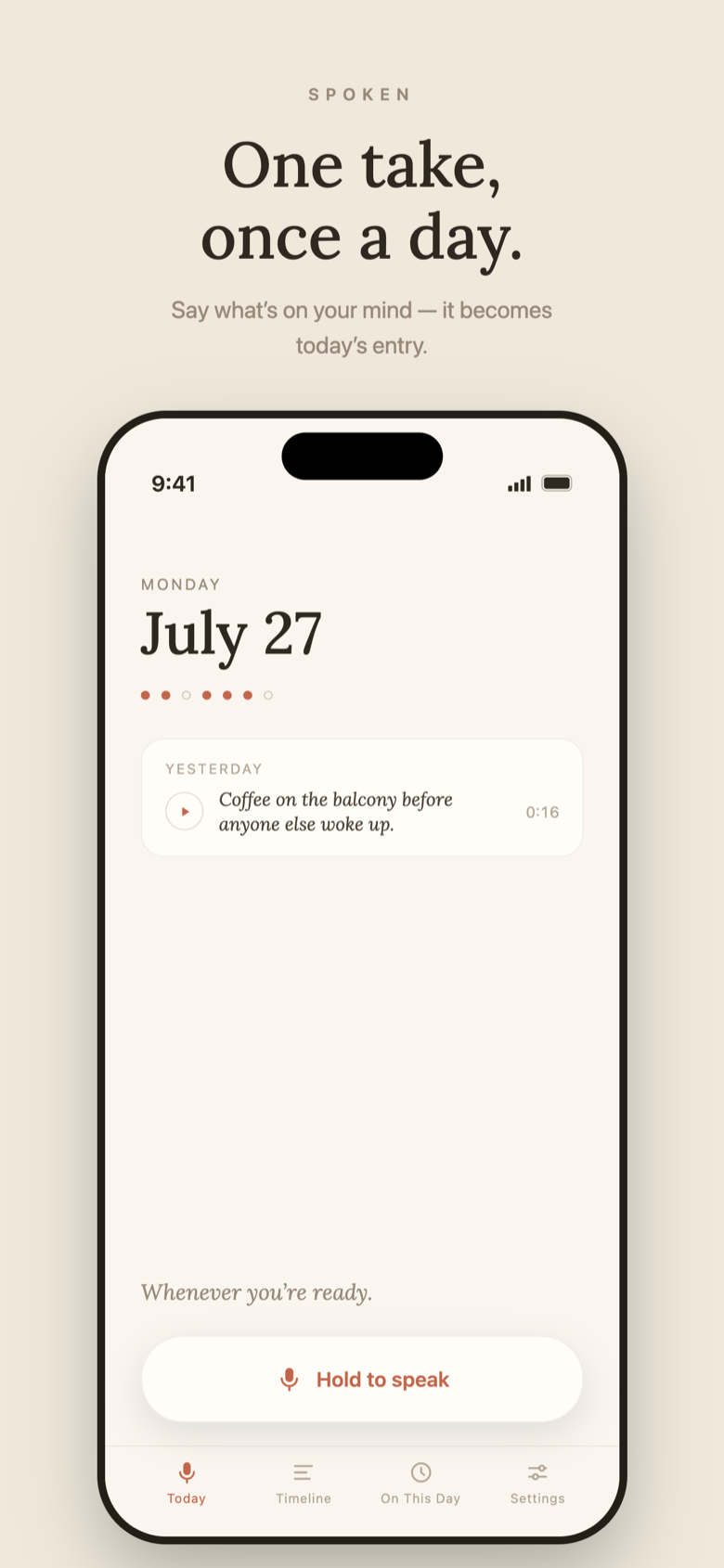 Today screen — one take, once a day